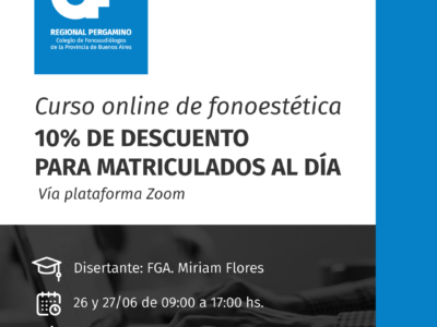 CURSO DE «FONOESTÉTICA», POR FGA. MIRIAM FLORES