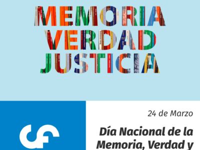 24 de Marzo: Día Nacional de la Memoria por la Verdad y la Justicia.